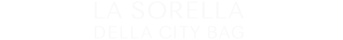 La Sorella Della City Bag